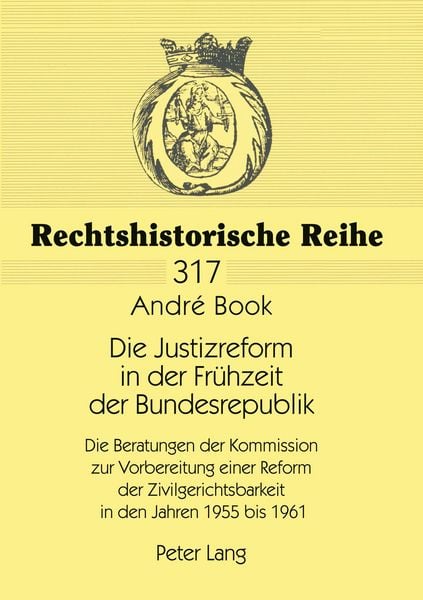 Produktbild: Die Justizreform in der Fr&uuml;hzeit der Bundesrepublik