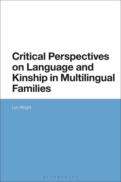 Produktbild: Critical Perspectives on Language and Kinship in Multilingual Families