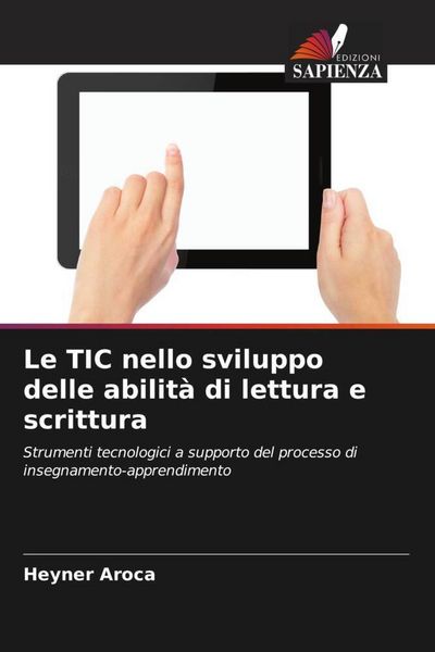 Produktbild: Le TIC nello sviluppo delle abilit&agrave; di lettura e scrittura