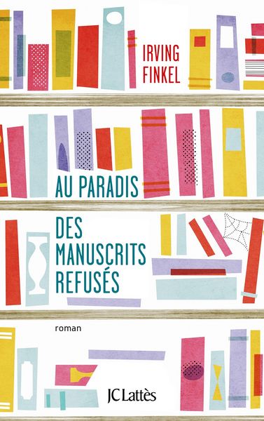 Produktbild: Au paradis des manuscrits refus&eacute;s