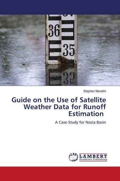 Produktbild: Guide on the Use of Satellite Weather Data for Runoff Estimation
