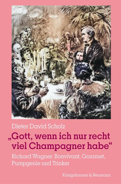 Produktbild: &raquo;Gott, wenn ich nur recht viel Champagner habe&laquo;