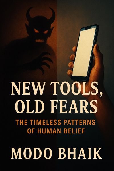 Produktbild: New Tools, Old Fears: The Timeless Patterns of Human Belief