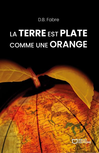 Produktbild: La Terre est plate comme une orange