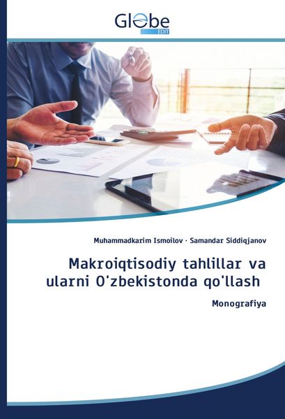 Produktbild: Makroiqtisodiy tahlillar va ularni O'zbekistonda qo'llash