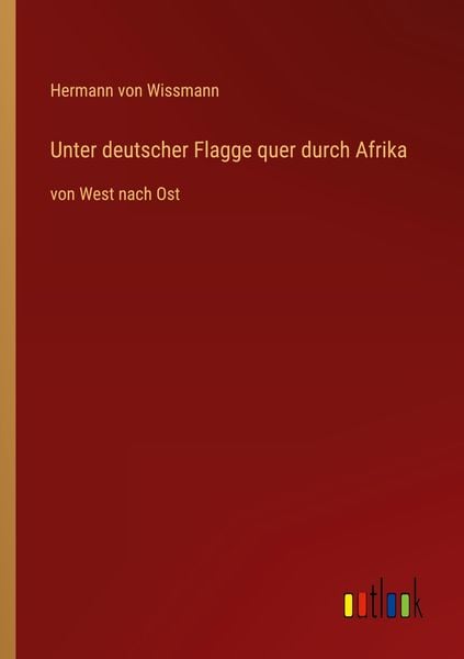 Produktbild: Unter deutscher Flagge quer durch Afrika