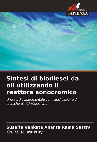 Produktbild: Sintesi di biodiesel da oli utilizzando il reattore sonocromico