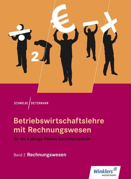 Produktbild: Betriebswirtschaftslehre mit Rechnungswesen f&uuml;r die 2-j&auml;hrige H&ouml;here Berufsfachschule