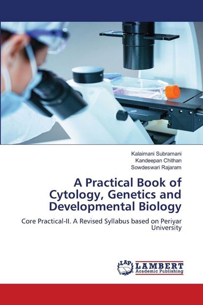 Produktbild: A Practical Book of Cytology, Genetics and Developmental Biology