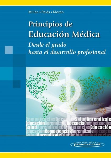 Produktbild: Principios de educaci&oacute;n m&eacute;dica : desde el grado hasta el desarrollo profesional