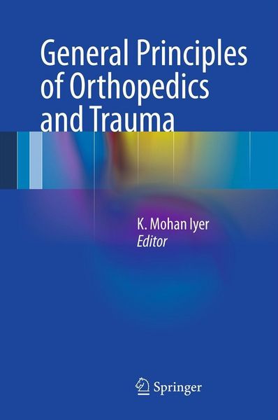 Produktbild: General Principles of Orthopedics and Trauma