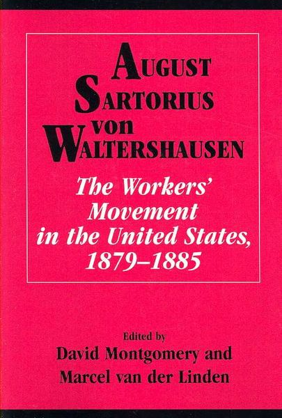 Produktbild: The Workers' Movement in the United States, 1879 1885