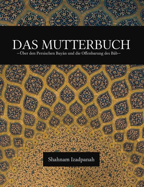Das Mutterbuch, Taschenbuch von Shahnam Izadpanah, Tredition, 9783347592261