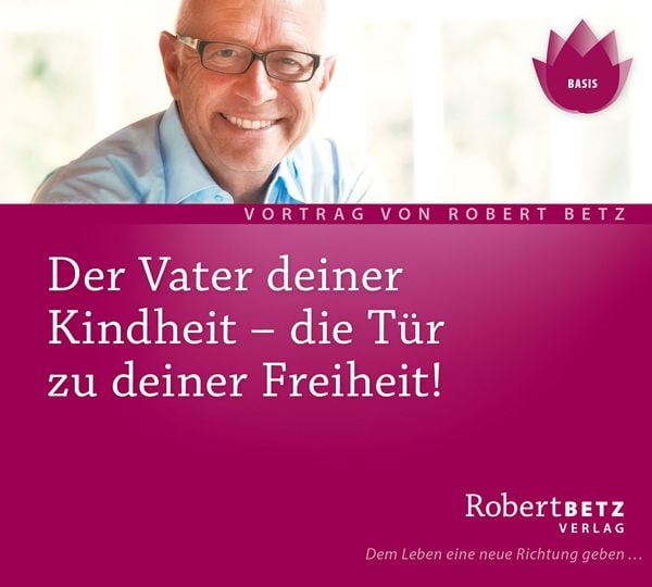 Der Vater deiner Kindheit - Vortrag