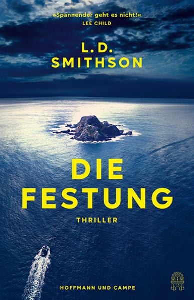 Die Festung, Taschenbuch von L. D. Smithson, Hoffmann Und Campe, 978-3-455-01932-2