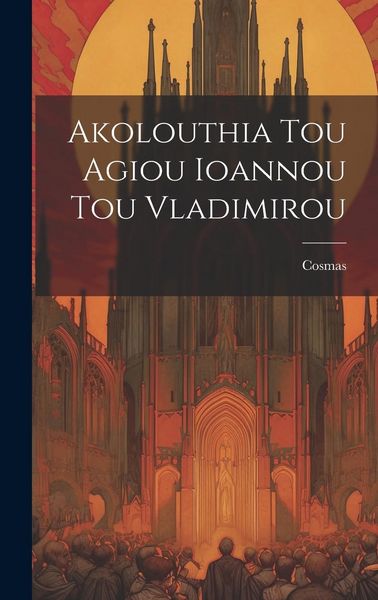 Produktbild: Akolouthia Tou Agiou Ioannou Tou Vladimirou
