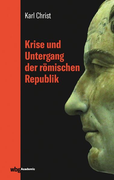 Produktbild: Krise und Untergang der r&ouml;mischen Republik
