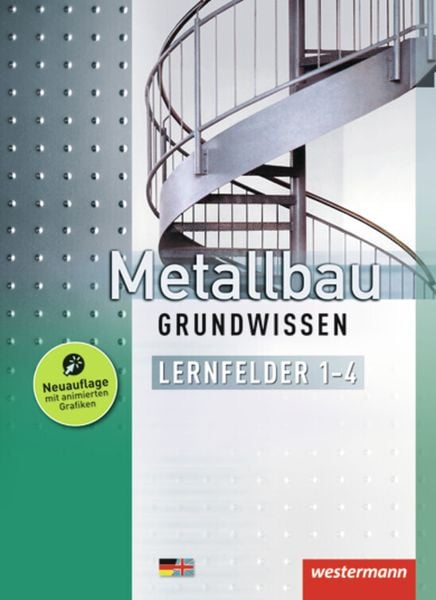 Produktbild: Metallbau Grundwissen. Schulbuch. Lernfelder 1-4