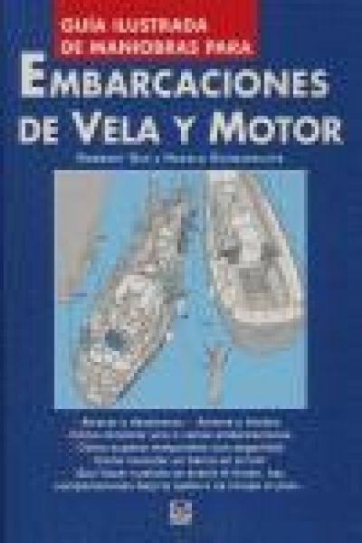 Produktbild: Gu&iacute;a ilustrada de maniobras para embarcaciones de vela y motor