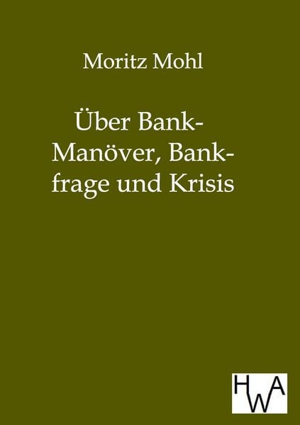 Produktbild: &Uuml;ber Bank-Man&ouml;ver, Bankfrage und Krisis