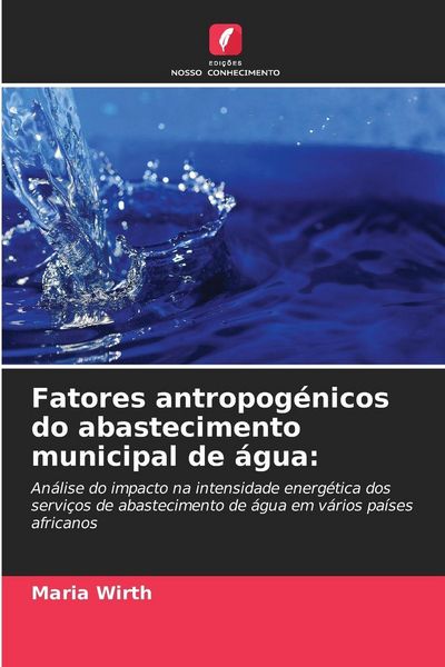 Produktbild: Fatores antropog&eacute;nicos do abastecimento municipal de &aacute;gua:
