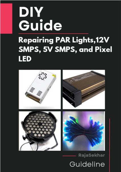 Produktbild: DIY Guide: Repairing PAR Lights, 12V SMPS, 5V SMPS, and Pixel LED
