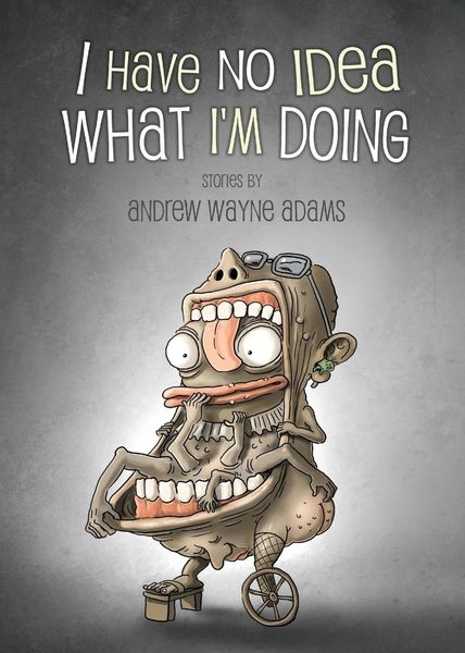 Produktbild: I Have No Idea What I'm Doing