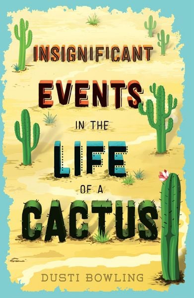 Produktbild: Insignificant Events in the Life of a Cactus
