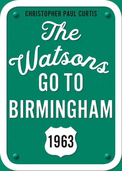 Produktbild: The Watsons Go to Birmingham--1963: 25th Anniversary Edition