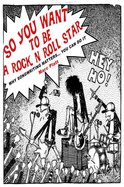 Produktbild: So You Want To Be a Rock N' Roll Star (Why Songwriting Matters)