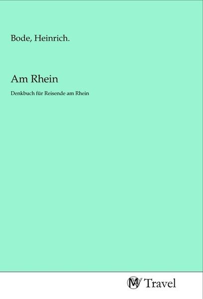 Am Rhein, Taschenbuch von , MV-Travel, 9783968842646