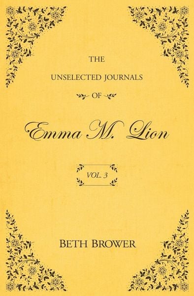 Produktbild: The Unselected Journals of Emma M. Lion