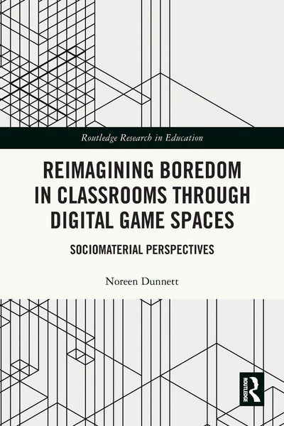 Produktbild: Reimagining Boredom in Classrooms through Digital Game Spaces