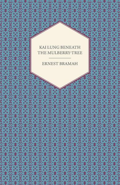 Produktbild: Kai Lung Beneath the Mulberry-Tree