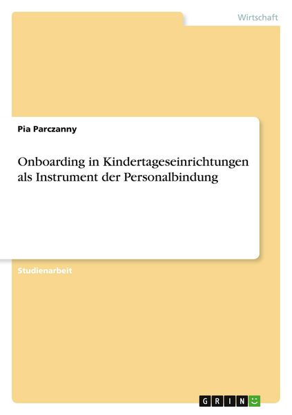 Produktbild: Onboarding in Kindertageseinrichtungen als Instrument der Personalbindung