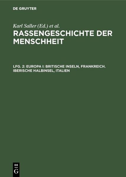 Produktbild: Rassengeschichte der Menschheit / Europa I: Britische Inseln, Frankreich. Iberische Halbinsel, Italien