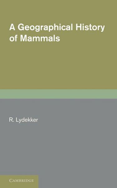 Produktbild: A Geographical History of Mammals