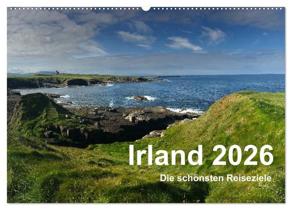 Irland 2026 - Die schönsten Reiseziele (Wandkalender 2026 DIN A2 quer), CALVENDO Monatskalender