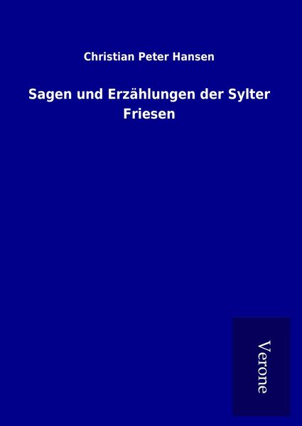 Produktbild: Sagen und Erz&auml;hlungen der Sylter Friesen