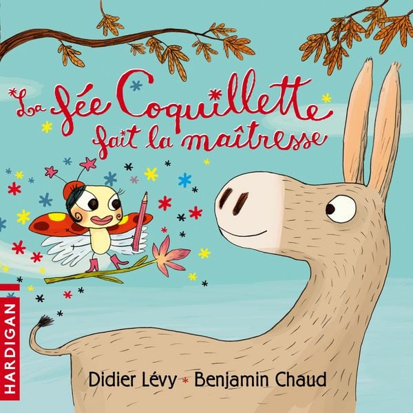 Produktbild: La F&eacute;e Coquillette fait la ma&icirc;tresse