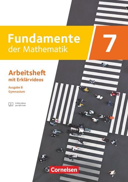 Fundamente der Mathematik - Ausgabe B ab 2024 - 7. Schuljahr, Taschenbuch von , Cornelsen Verlag, 9783060428106