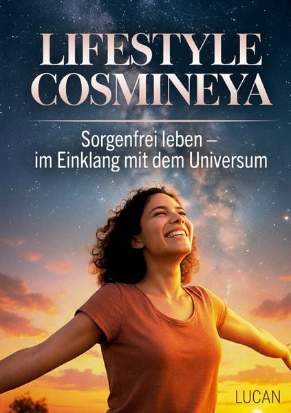 Lifestyle Cosmineya, Taschenbuch von Lucan L., BoD – Books on Demand, 9783695136926