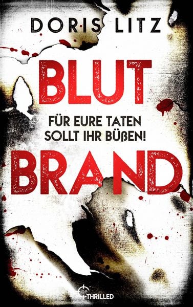 Produktbild: Blutbrand - F&uuml;r eure Taten sollt ihr b&uuml;&szlig;en!