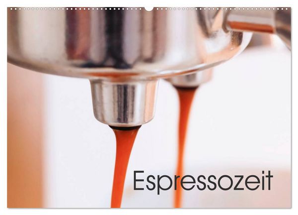 Produktbild: Espressozeit (Wandkalender 2026 DIN A2 quer), CALVENDO Monatskalender