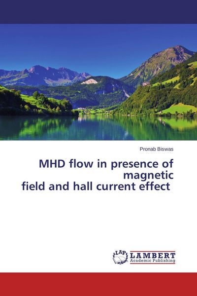 Produktbild: MHD flow in presence of magnetic field and hall current effect