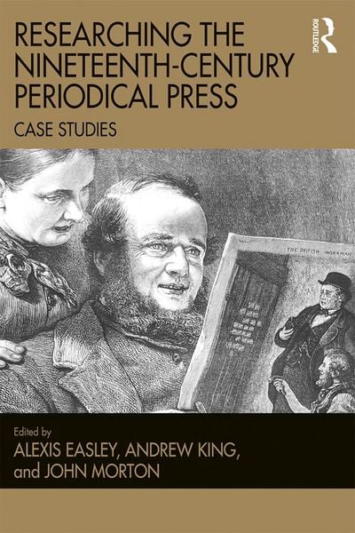 Produktbild: Researching the Nineteenth-Century Periodical Press