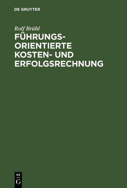 Produktbild: F&uuml;hrungsorientierte Kosten- und Erfolgsrechnung