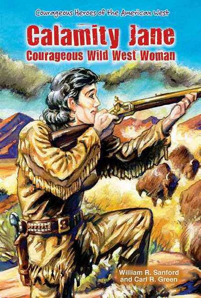 Produktbild: Calamity Jane: Courageous Wild West Woman