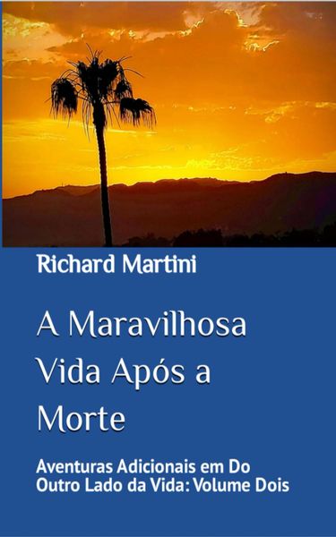 Produktbild: A Maravilhosa Vida Ap&oacute;s a Morte
