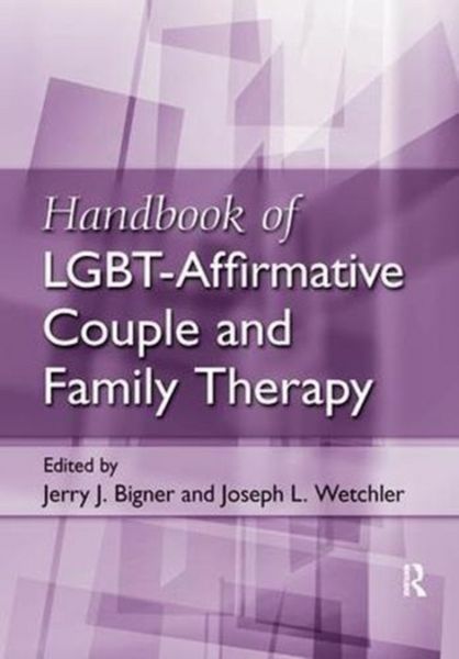 Produktbild: Handbook of LGBT-Affirmative Couple and Family Therapy